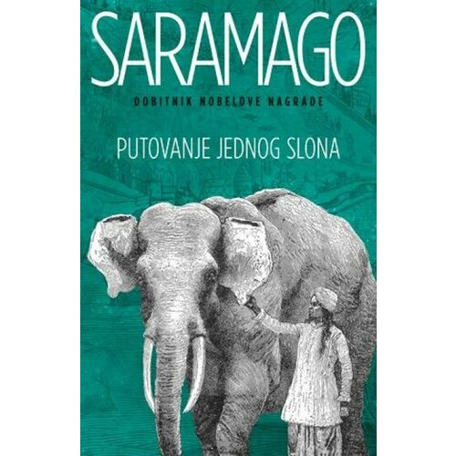 Putovanje jednog slona - Autor Žoze Saramago Slike