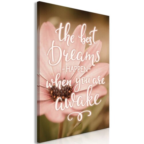  Slika - The Best Dreams Happen When You Are Awake (1 Part) Vertical 40x60 Slike