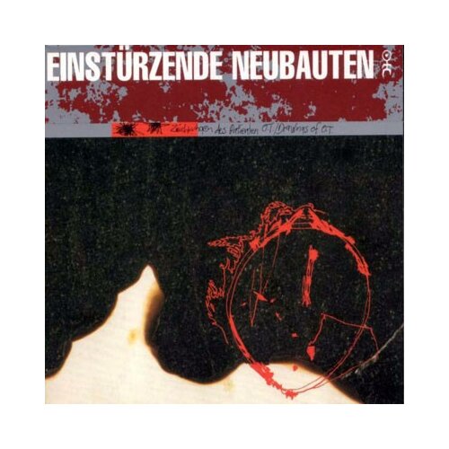  EINSTURZENDE NEUBAUTEN - ZEICHNUNGEN DES PATIENTEN O.T. Cene