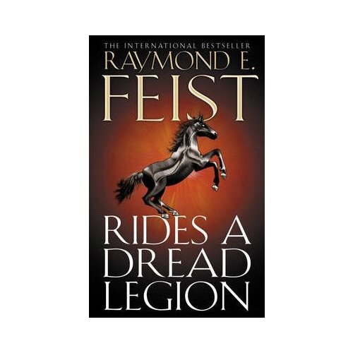 Harper Collins Publishers Ltd Raymond E. Feist - Rides A Dread Legion Demonwar Saga 1 Cene