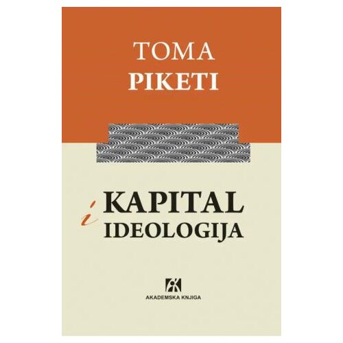 Akademska Knjiga Kapital i ideologija Slike