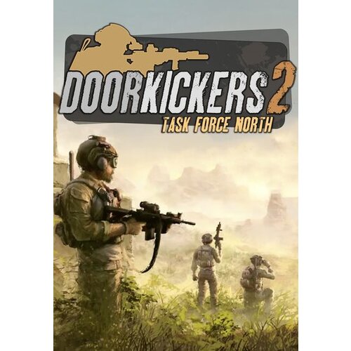 Steam Door Kickers 2: Task Force North Key GLOBAL Cene