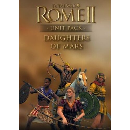 Steam Total War: ROME II - Daughters of Mars (DLC) Key GLOBAL Cene