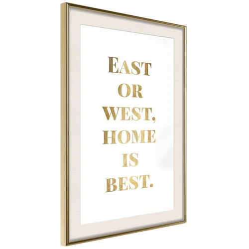  Poster - Home Is Best (Gold) 30x45