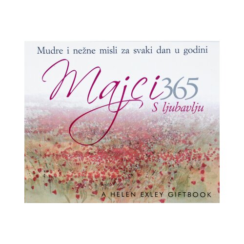 Valera Pam Brown - Majci s ljubavlju 365: mudre i nežne misli za svaki dan u godini Cene