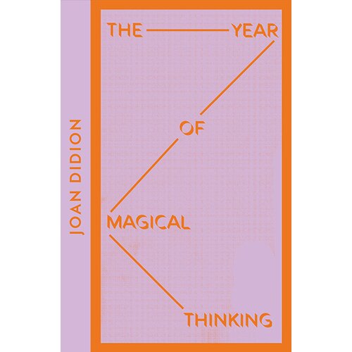 Harper Collins Publishers Ltd Joan Didion - The Year of Magical Thinking Cene
