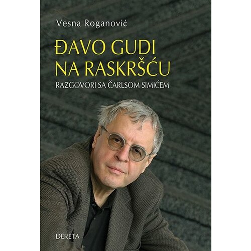 Dereta Vesna Roganović - Đavo gudi na raskršću Cene