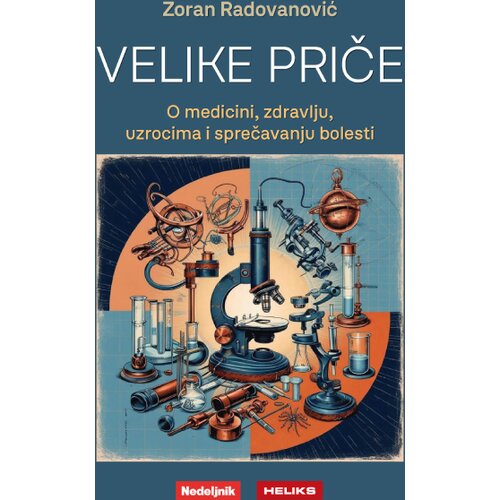 Heliks Zoran Radovanović - Velike priče o medicini Slike