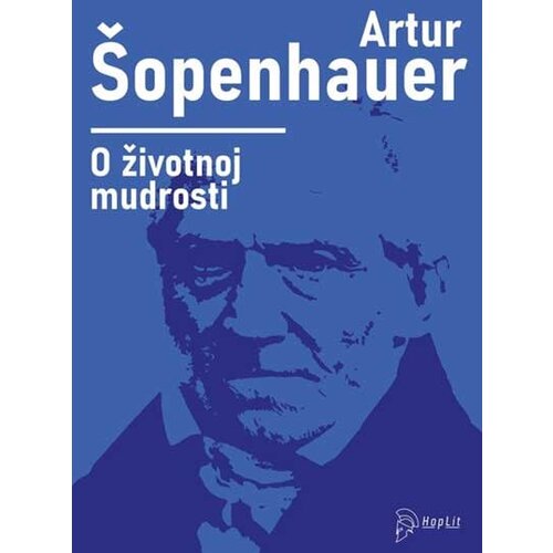 Hoplit Artur &amp;Scaron;openhauer - O životnoj mudrosti Slike
