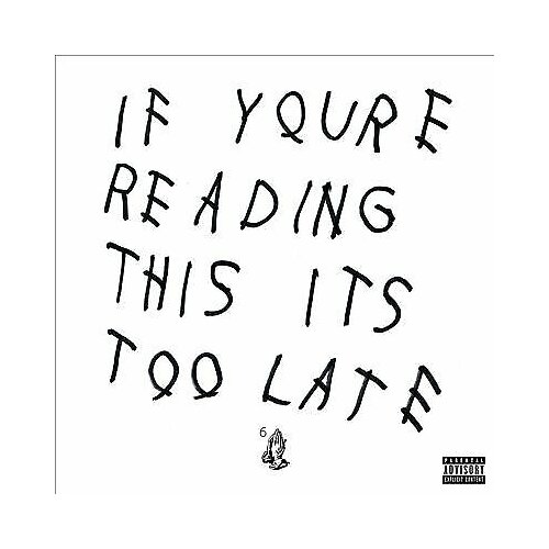 Drake If You're Reading This It's Too Late Cene