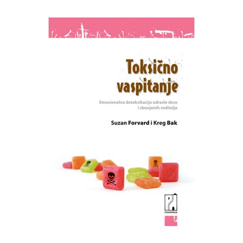 Psihopolis Kreg Bak, Suzan Forvard
 - Toksično vaspitanje Slike