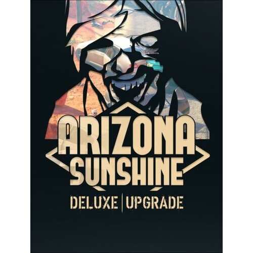 Steam Arizona Sunshine - Deluxe Upgrade (DLC) (PC) Key GLOBAL Cene