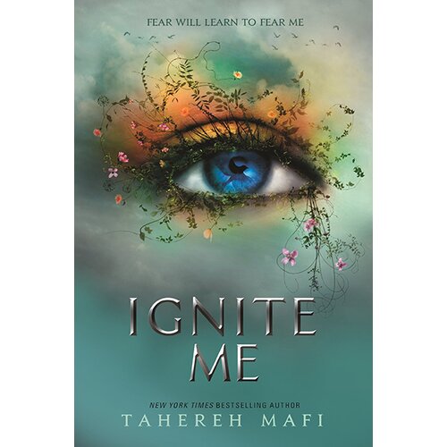 Harper Collins Publishers Ltd Tahereh Mafi - Ignite Me Cene