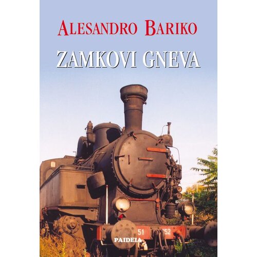 Paideia Alesandro Bariko - Zamkovi gneva Cene
