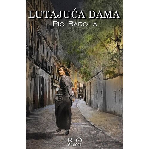Magnus Pio Baroha - Lutajuća dama Cene