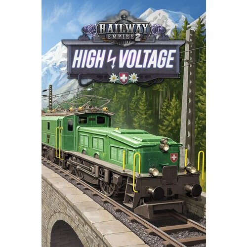 Steam Railway Empire 2 - High Voltage (DLC) (PC) Key GLOBAL Cene