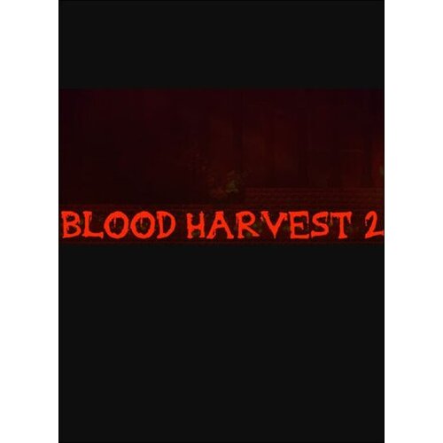 Steam Blood Harvest 2 (PC) Key GLOBAL Cene