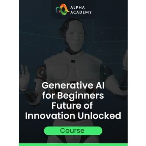 Alpha Academy Generative AI for Beginners Future of Innovation Unlocked (PC / Mobile) Key GLOBAL Cene