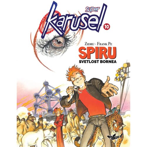 Najkula Zidru, Frank Pe - Super Karusel 10: Spiru - Svetlost Bornea Slike