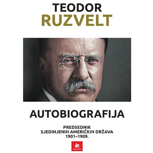 Albion Books Teodor Ruzvelt
 - Autobiografija Slike
