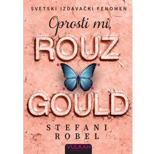Vulkan Izdava&amp;scaron;tvo oprosti mi, rouz gould Slike