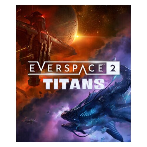 Steam EVERSPACE&trade; 2 - titans (dlc) key (pc) global Cene
