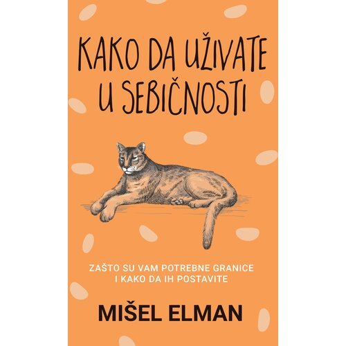 Harmonija Kako da uživate u sebičnosti Slike