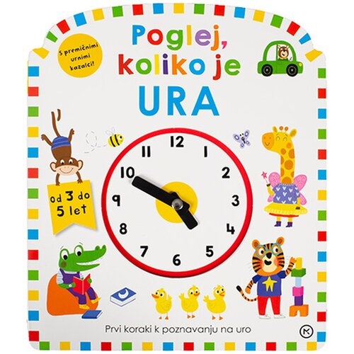 Mladinska Knjiga Poglej, koliko je ura Slike