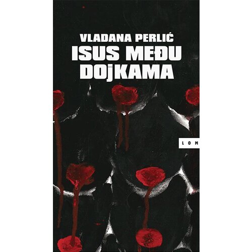 LOM Vladana Perlić - Isus među dojkama Cene