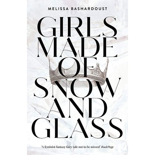Hodder Melissa Bashardoust - Girls Made of Snow and Glass Cene