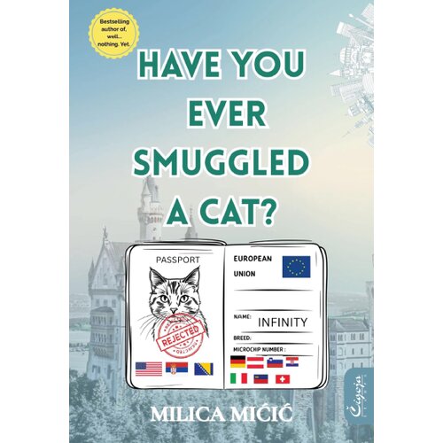 Čigoja Milica Mićić - Have you ever smuggled a cat? Slike