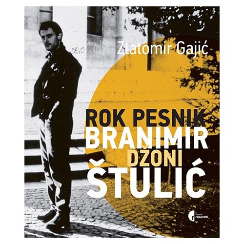 Službeni Glasnik Zlatomir Gajić - Rok pesnik Branimir Džoni Štulić Slike