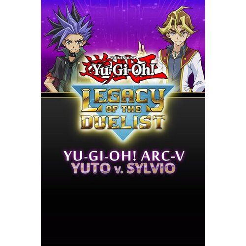 Steam Yu-Gi-Oh! ARC-V: Yuto v. Sylvio (DLC) (PC) Key GLOBAL Cene