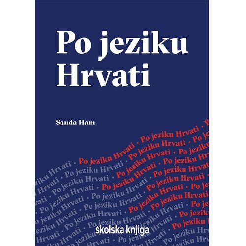 &amp;Scaron;kolska knjiga Po jeziku Hrvati, Sanda Ham Slike