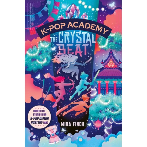 Harper Collins Publishers Ltd Mina Finch - K-Pop Academy: The Crystal Beat Slike