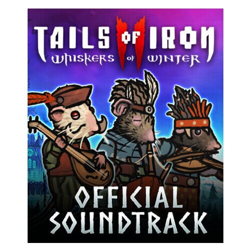 Steam Tails of Iron 2: Whiskers of Winter - Digital Official Soundtrack (DLC) Key (PC) GLOBAL Cene