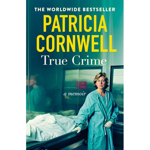 Hachette Patricia Cornwell - True Crime: A Memoir Slike
