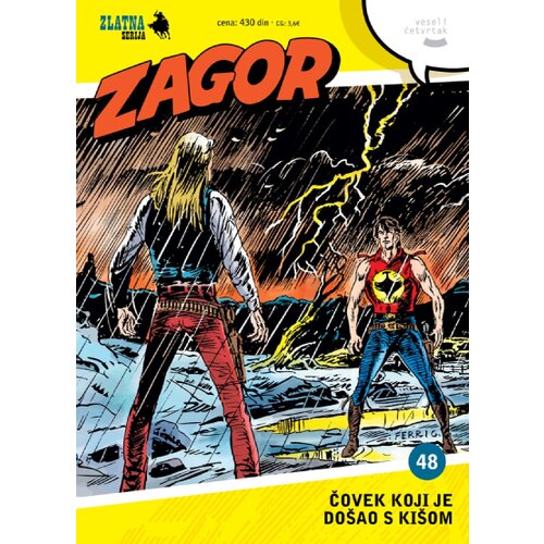Veseli četvrtak Grupa autora - Zlatna serija Zagor 48: Čovek koji je do&amp;scaron;ao sa ki&amp;scaron;om (korica A) Slike