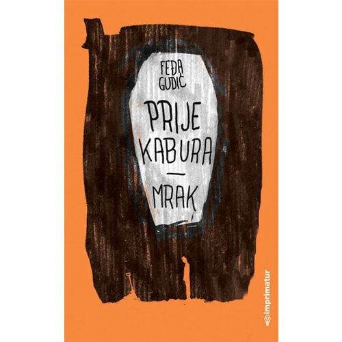 Imprimatur Feđa Gudić - Prije kabura-mrak Slike