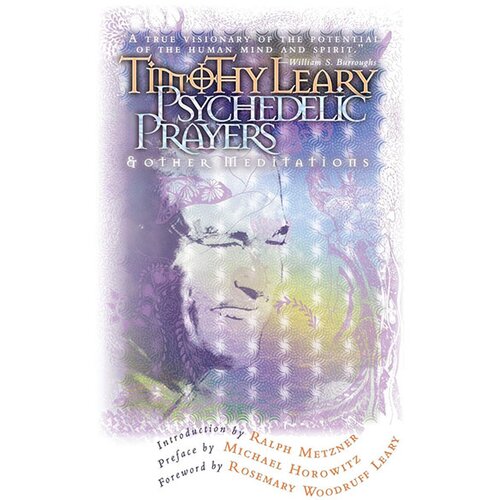 Ingram Publisher Services Timothy Leary - Psychedelic Prayers: And Other Meditations Cene