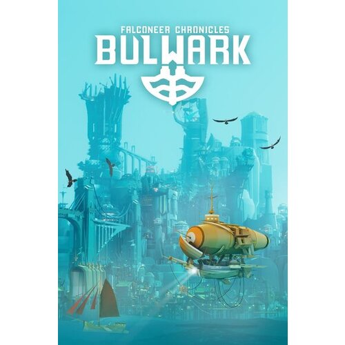 Steam Bulwark: Falconeer Chronicles (PC) Key GLOBAL Cene