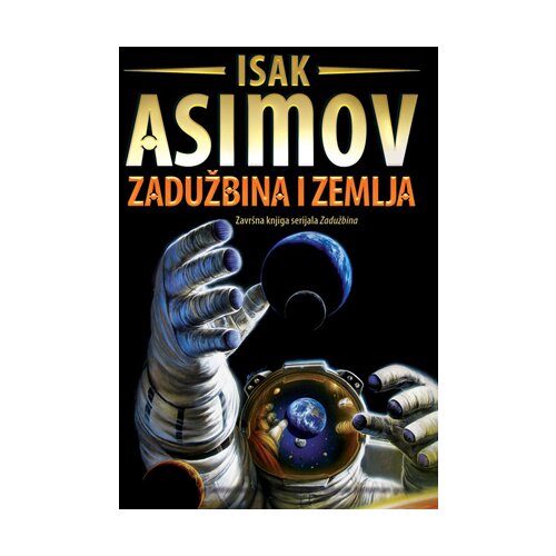 Čarobna knjiga Isak Asimov
 - Zadužbina i zemlja Slike