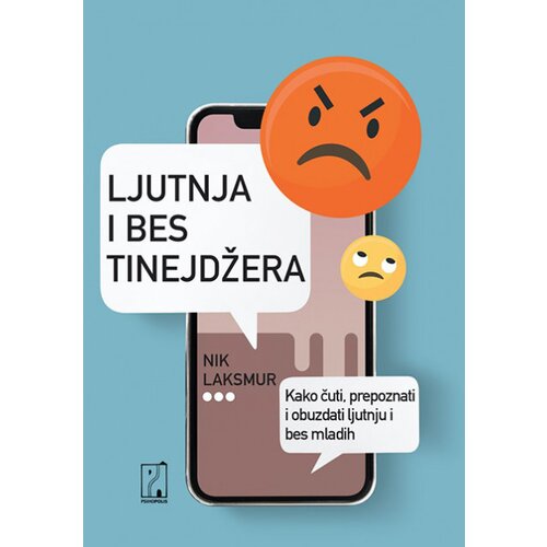 Psihopolis Nik Laksmur
 - Ljutnja i bes tinejdžera Slike