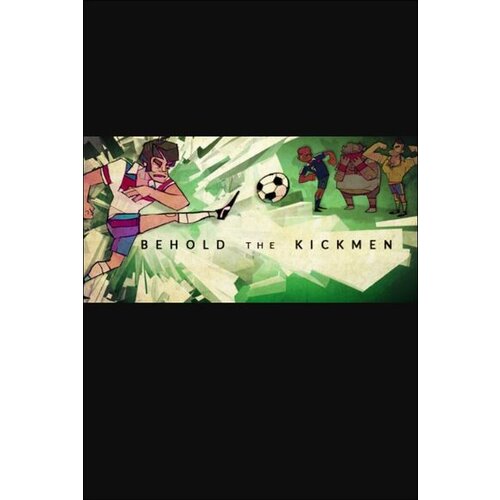 Steam Behold the Kickmen (PC) Key GLOBAL Cene