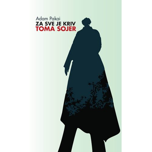 Draslar Adam Pakai - Za sve je kriv Toma Sojer Cene
