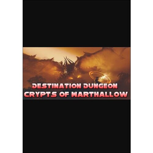 Steam Destination Dungeon: Crypts of Warthallow (PC) Key GLOBAL Cene