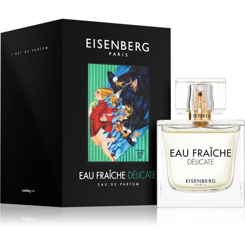 Eisenberg Eau Fra&amp;icirc;che D&amp;eacute;licate parfemska voda za žene 100 ml Slike