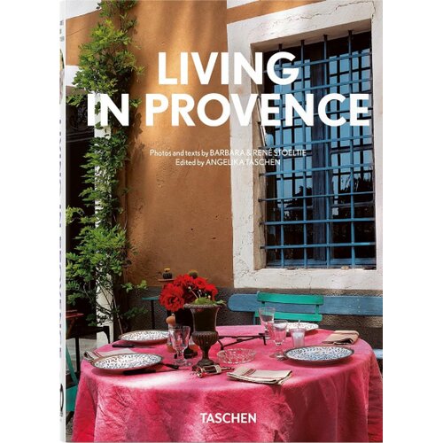 Taschen Barbara Stoeltie, René Stoeltie - Living in Provence - 40th Edition Cene