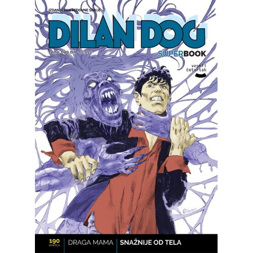 Veseli četvrtak Grupa autora - Dylan Dog supebook 76 - Draga mama/Snaženje tela Cene