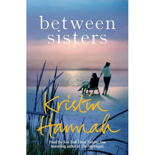 Macmillan Distribution Kristin Hannah - Between Sisters Cene
